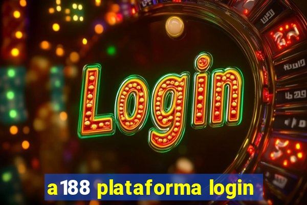 a188 plataforma login